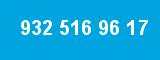 932 516 96 17